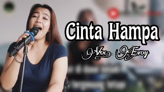 Cinta Hampa (Ade Astrid) | Voc. Evoy | Versi Bajidor