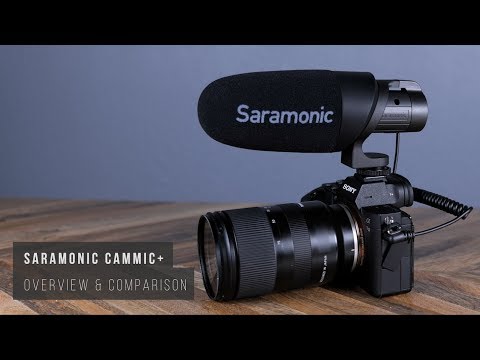 Saramonic CamMic+ Overview and Comparison