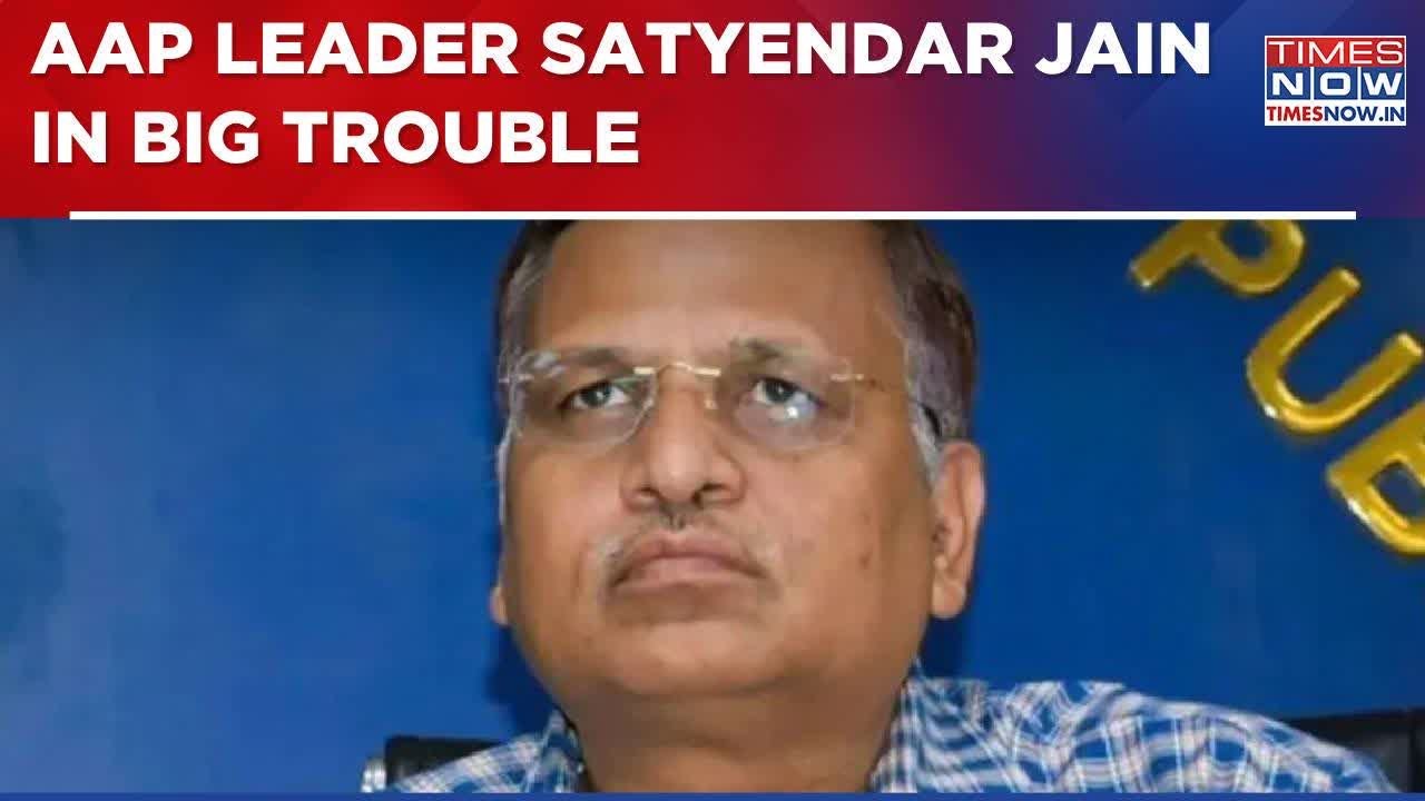 ED Gets Sanction To Prosecute AAP Leader Satyendar Jain In Alleged Money Laundering Case | WATCH