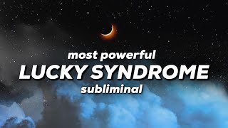 LUCKY SYNDROME SUBLIMINAL - activates instant luck!