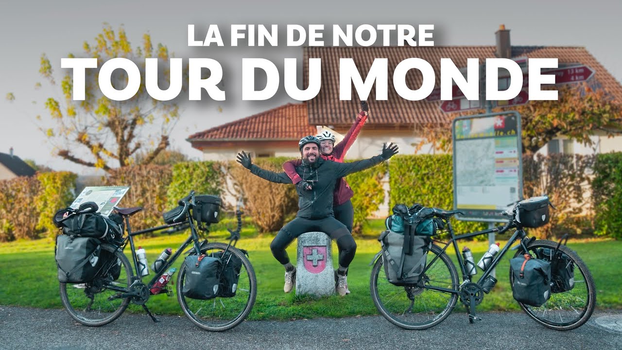 54 | Tour du Monde à Vélo : 19 Mois, 21 Pays, 22'500 km – le dernier épisode !