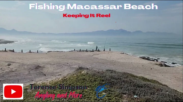 Fishing Macassar Beach - Keeping It Reel