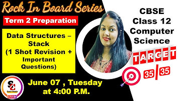1 Shot Revision and Important Questions of Data Structure- Stack | Class 12 Computer Science Term 2