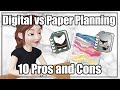 Digital VS Paper Planning • 10 Pros and Cons