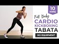 10-Minute CARDIO KICKBOXING Tabata Workout | No Equipment, No Jumping