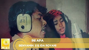 Benyamin S. & Ida Royani -  Ini Apa (Official Music Audio)