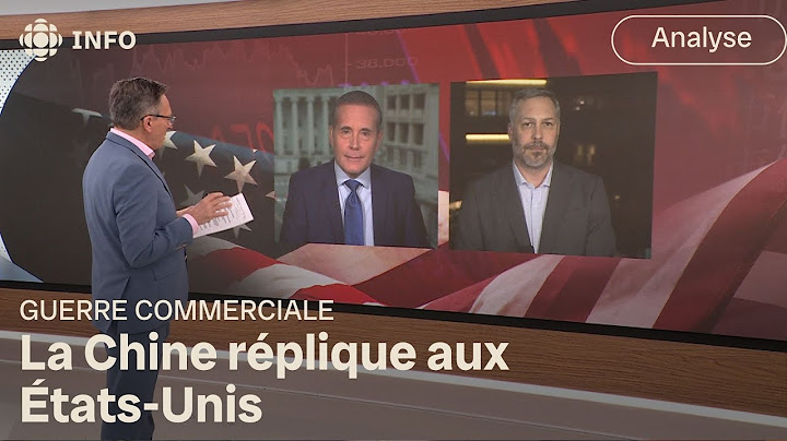 Les États-Unis et la Chine en guerre commerciale : le point sur la situation | D'abord l'info
