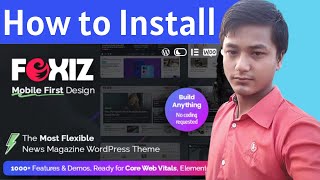 How to Install Foxiz - WordPress Newspaper News and Magazine