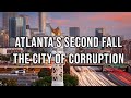 The Decline of Atlanta: From 90's Glory to a City in Crisis