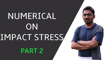 Numerical on Impact Stress Part 2  | GATE 2021-2022 | Mechanical Engineering