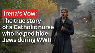 Irena's Vow: The true story of a Catholic nurse who helped hide Jews during WWII