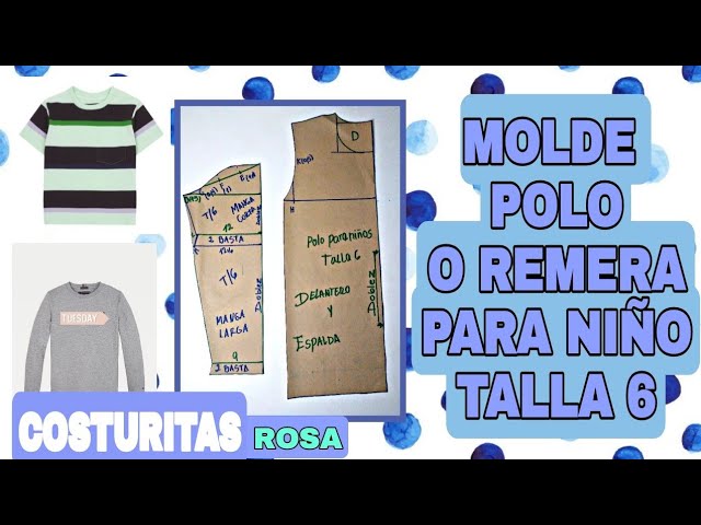 presumir código postal posponer MOLDE DE POLO O REMERA PARA NIÑO TALLA 6 - YouTube