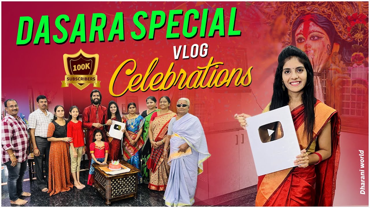 దసరా special vlog || 100k celebrations  