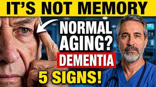 It’s NOT Memory — 5 Dementia Signs Often Mistaken for Normal Aging