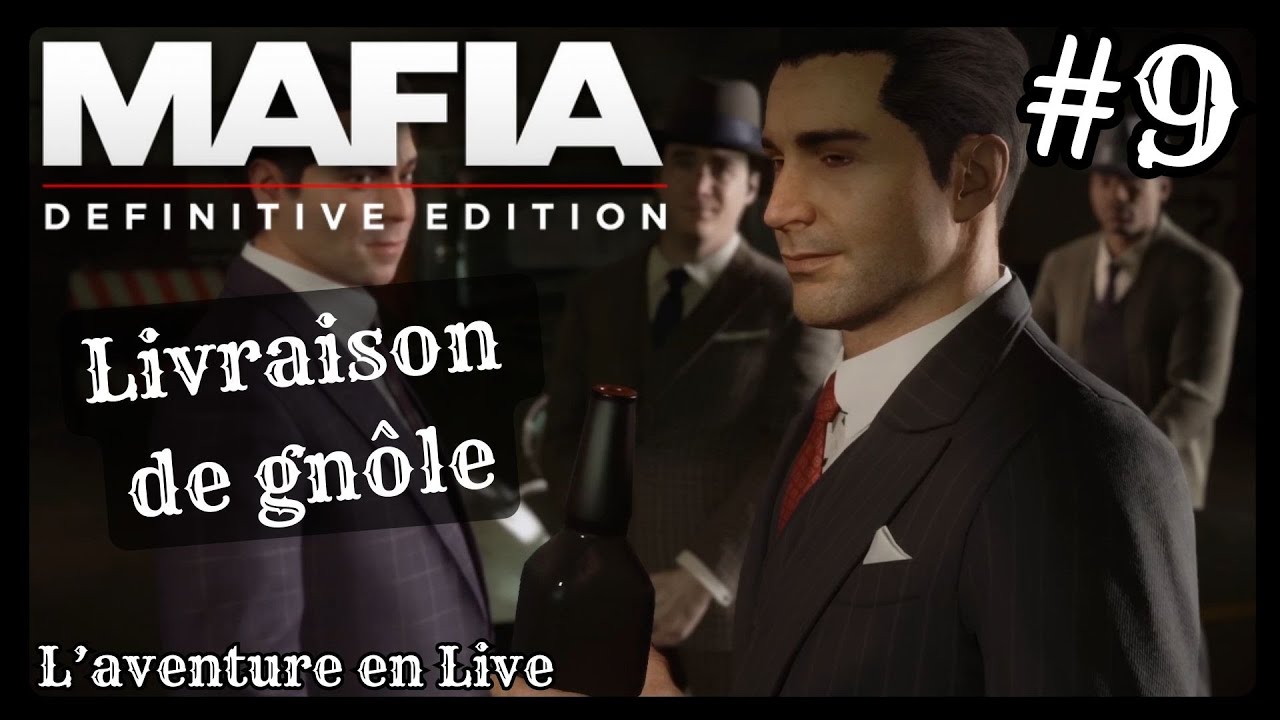 Mafia: Definitive Edition #9 | Livraison de Gnôle