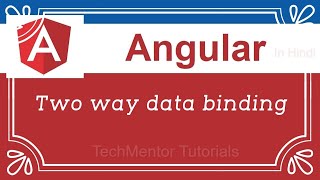 #14 - Two way data binding | Angular Tutorial in Hindi | Angular Tutorial for Beginners