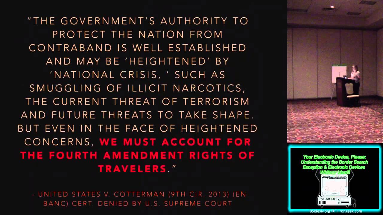 BG05 Your Electronic Device Please Understanding the Border Search Exception Electronic Devices Whit