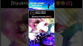 『Eiyu\u0026Haru Friendship 🥰🤣💞』 You Can't Be in a Rom-Com  💐 Episode 9 | #anime #animeedit