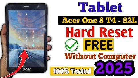 ACER TABLET HARD RESET || Acer One 8 T4 82L  PATTERN UNLOCK | Pin Unlock 100% Working METHOD ||