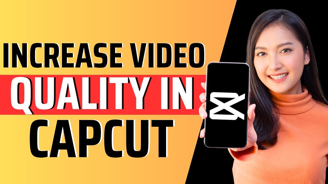 How to increase video quality in capcut - Full Guide 2023 - YouTube