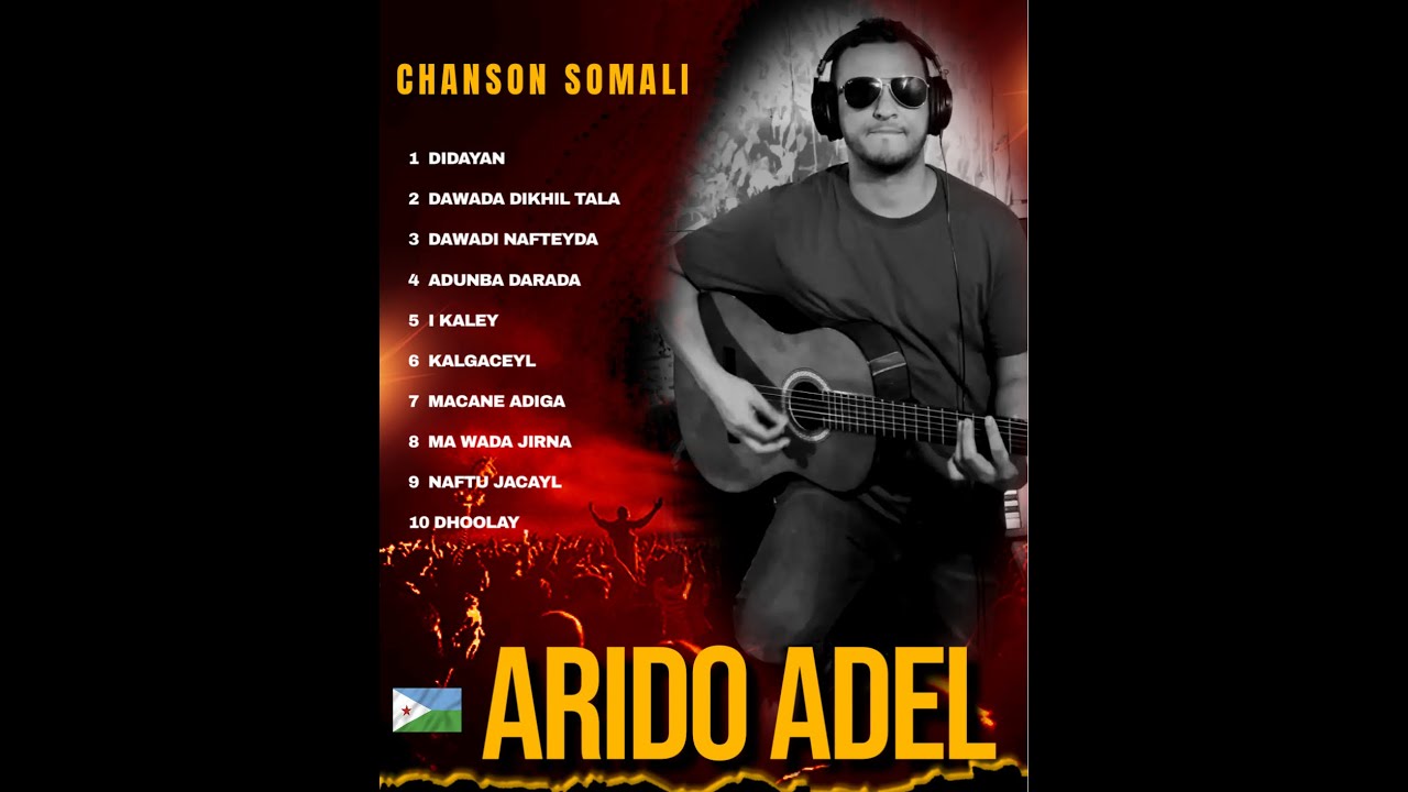 ARIDO ADEL : CHANSON SOMALI