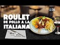 ROULET DE POLLO A LA ITALIANA en tu Cocina - Teleamiga