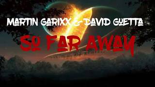 8d Martin Garixx U0026 David Guetta So Far Away
