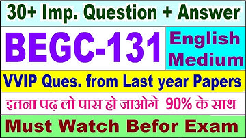 BEGC 131 important questions with answer | begc 131 Previous Year Question Paper