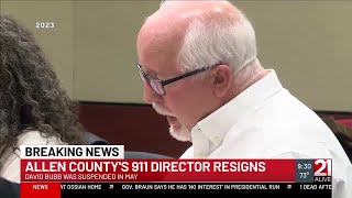 Fort Wayne/Allen County 911 director resigns following suspension