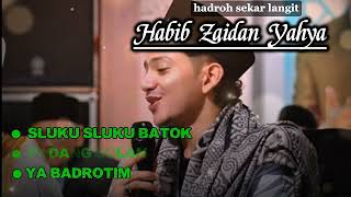 SHOLAWAT HABIB ZAIDAN YAHYA MERDU VERSI KOPLO || HADROH SEKAR LANGIT