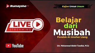 [LIVE] Belajar dari Musibah - Ustadz Muhammad Abduh Tuasikal - Rumaysho TV