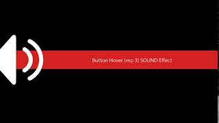 Button Hover mp 3 SOUND Effect
