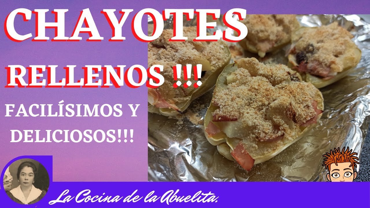 CHAYOTES Rellenos | Cómo rellenar unos deliciosos Chayotes.👩🏼‍🍳👌