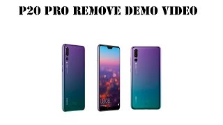 P20 PRO REMOVE DEMO VIDEO screenshot 2