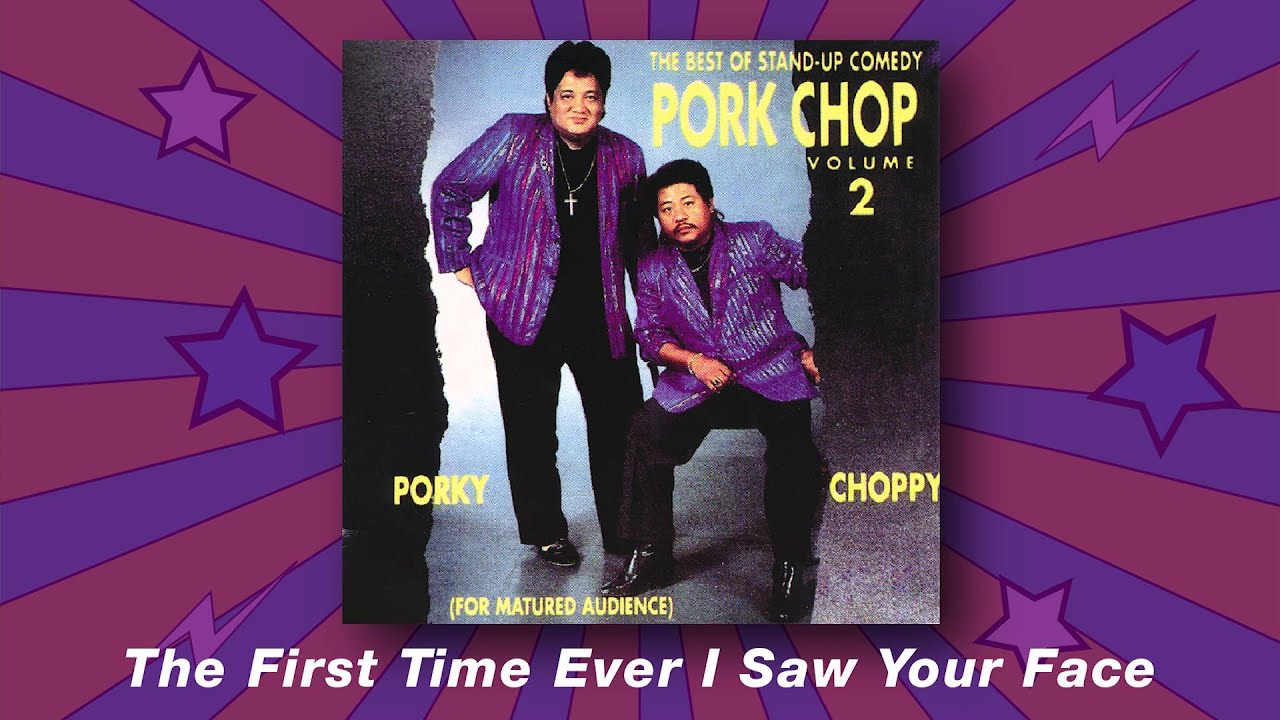 Porkchop Duo - The First Time I Ever Saw Your Face (The Best Of Stand-up Comedy Vol.2)