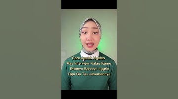 Cara Jawab Ngeles Kalau Ditanya Bahasa Inggris Tapi Ga Tau Jawabannya #Short #interviewkerja #BUMN