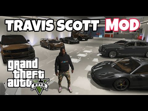 Travis Scott Mod (2020) with all Cars GTA 5 MODS - YouTube
