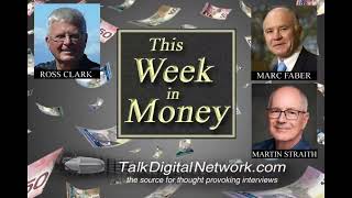 Ross Clark: Markets. Marc Faber: Gold. Martin Straith: Interest Rates Tech Natural Resources. AMY.V