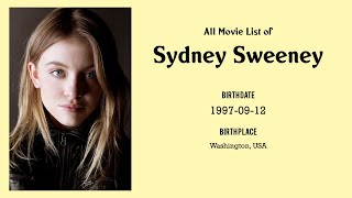 Sydney Sweeney Movies list Sydney Sweeney| Filmography of Sydney Sweeney