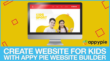 How to create a website for kids using Appy Pie’s website builder?