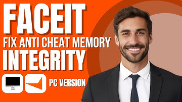 How To Fix Faceit Anti Cheat Memory Integrity (New method)