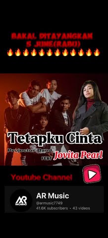 tayang 5 june di channel yt AR MUSIC @armusic7749 , TETAPKU CINTA - PROJECTOR BAND feat JOVITA