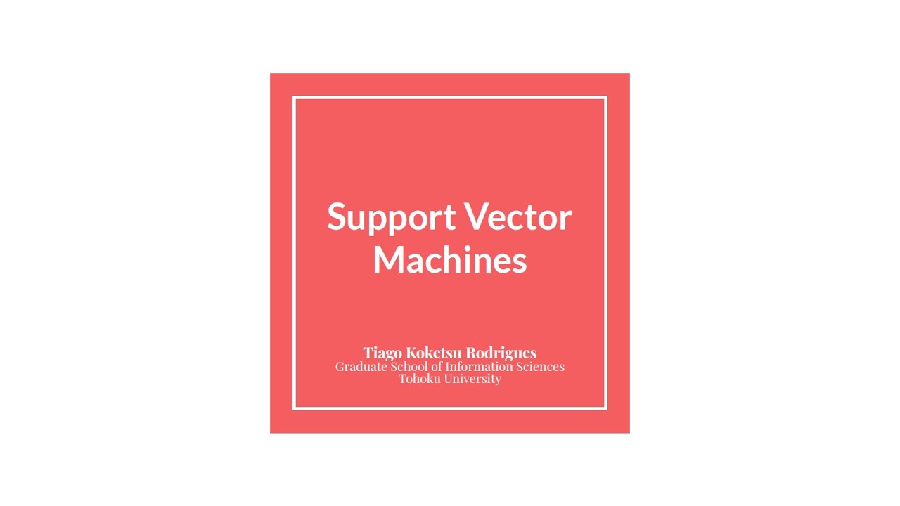 Pattern Recognition - Part 2 - Lecture 8 - Support Vector Machines ...