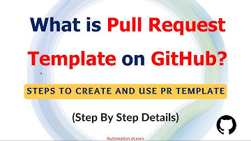 #24 Pull Request Template on GitHub | How to Create And Use PR Template? | Benefits of PR template