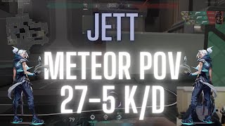 GEN Meteor POV Jett on Icebox 27-5 K/D (VALORANT Pro POV)