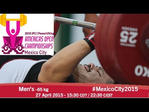 Men’s -65 kg | 2015 IPC Powerlifting Open Americas Championships, Mexico City