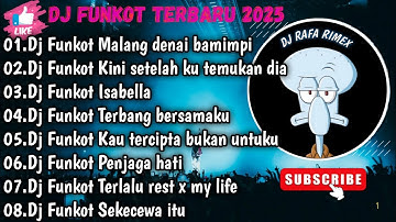DJ TIKTOK TERBARU 2025 FUL BAS▪︎DJ FUNKOT X THAILAND MALANG DENAI BAMIMPI FUL VERSION ,DJ VIRAL 2025