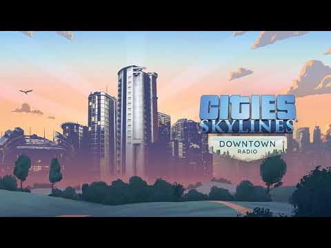 Cities: Skylines - Downtown Radio: Timelines - Hotel Tropico