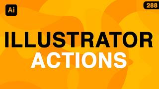 Basics of Illustrator Actions Explained