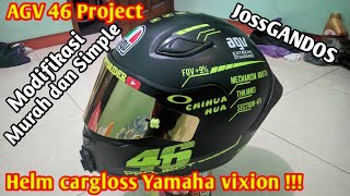 MODIFIKASI helm yamaha VIXION jadi ala AGV 46 PROJECT | LOW BUDGET BANGET